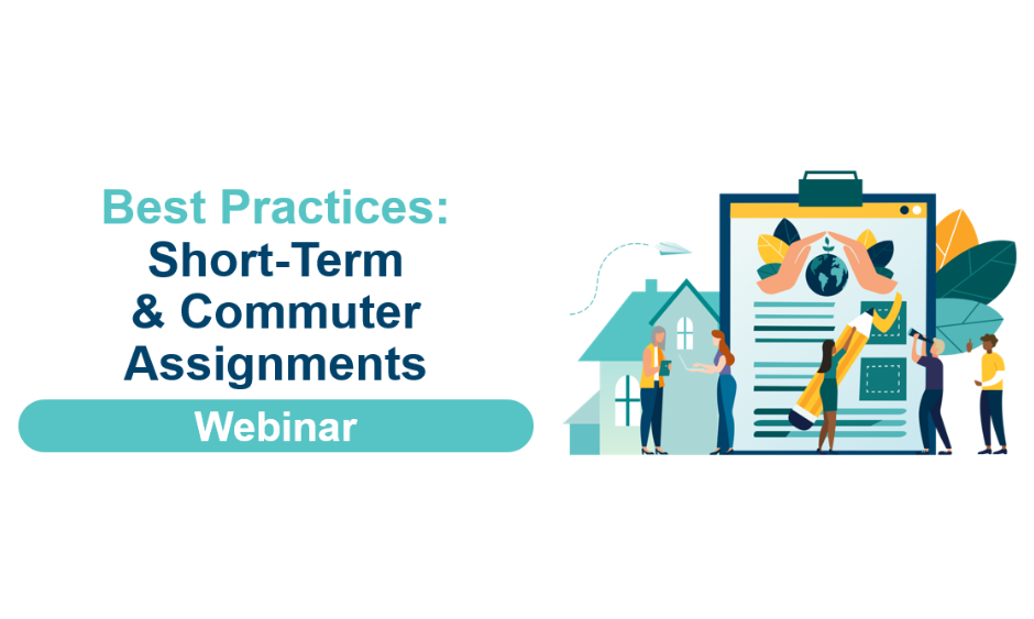 Best Practices for ShortTerm Assignments and Commuter Arrangements